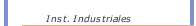 Inst. Industriales